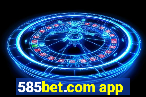 585bet.com app